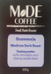 Guatemala - Medium Dark Roast